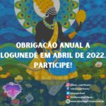Obrigação anual a Logunedé em Abril de 2022. Participe!￼