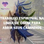 Trabalho espiritual na Linha de Ogum para abrir seus caminhos