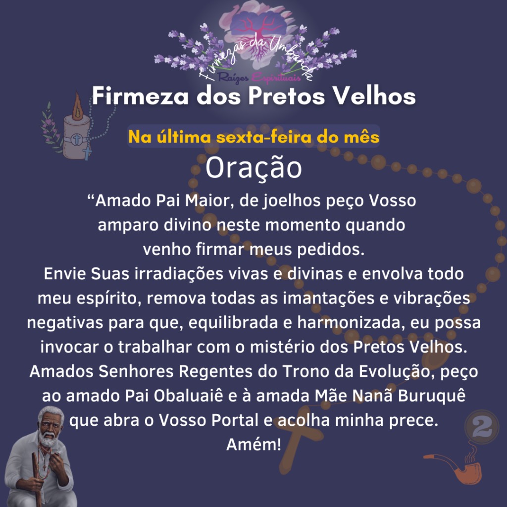 Oração aos Pretos Velhos na Firmeza mensal