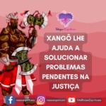 Xangô lhe ajuda a solucionar problemas pendentes na justiça