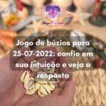 Jogo de búzios para 25-07-2022: confie em sua intuição e veja a resposta