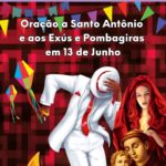 Oração 13 de junho a Santo Antônio, Exús e Pombagiras