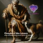 Prece de Cura a São Lázaro – Refúgio e Cura Espiritual