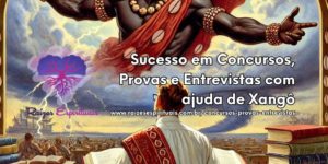Sucesso em provas e concursos com a ajuda de Xangô